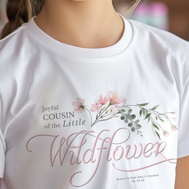 T-shirt Petit Fleur sauvage Baby Girl Douche Cousin (Little Wildflower Themed Baby Shower kids T-shirt for Girl. Family T-shirt.)