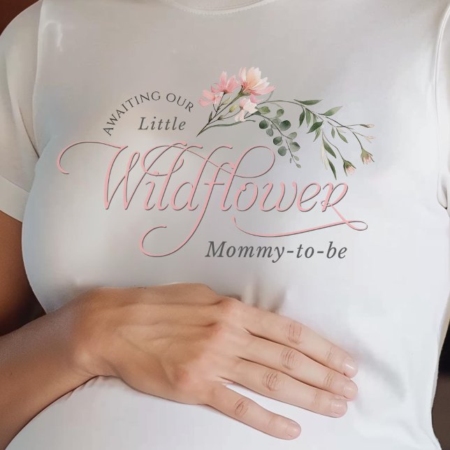T-shirt petit fleur sauvage mommy-to-be baby shower (Little Wildflower, Pink Baby Girl Shower Mommy-to-be t-shirt)