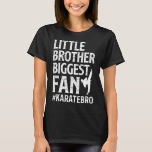 T-shirt Petit Frère Plus Grand Ventilateur Karate Bro Fier