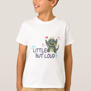 T-shirt Petit mais bruyant