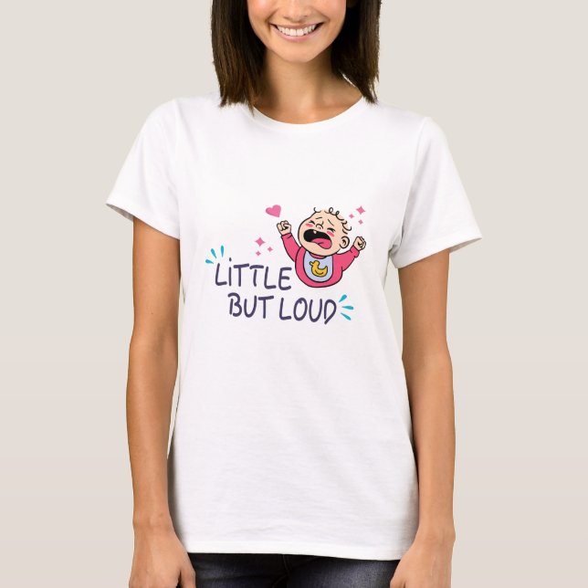 T-shirt Petit mais bruyant (Devant)
