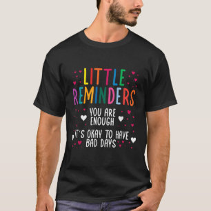 T-shirt Petit rappel Dépression Suicide Santé mentale C