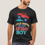 T-shirt Petit Sister Of Birthday Boy Monster Matchi<br><div class="desc">Petit Sister Of Birthday Boy Monster Truck Matching Family.</div>