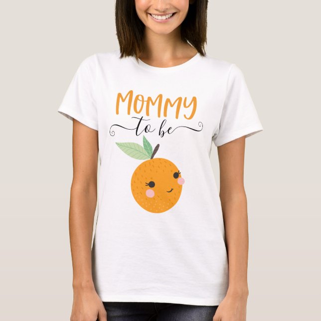 T-shirt Petite Cutie Citrus Orange Maman À Être Chemise (Devant)