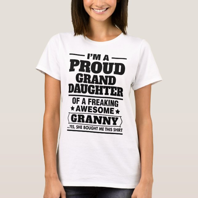 T-shirt Petite-fille fière d'A Freaking mamie (Devant)