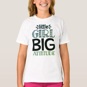 T-shirt Petite Fille, Grande Attitude Tee - Petite mais Fi
