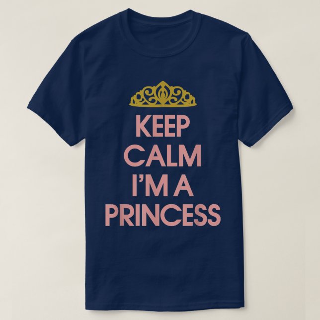 T-shirt Petite Princesse, Drôle Garder le calme Je suis un (Design devant)