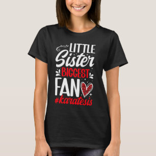 T-shirt Petite Soeur Plus Grand Ventilateur Karate Sis Fie
