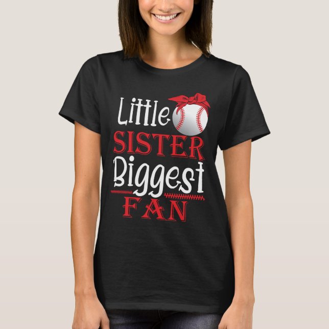 T-shirt Petite Soeur Plus Grosse Fan Baseball (Devant)