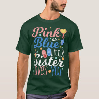 T-shirt Petite Soeur rose ou bleu vous aime Révélation de