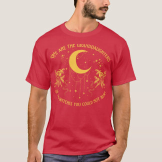 T-shirt Petites filles de sorcières vous ne pouviez pas br
