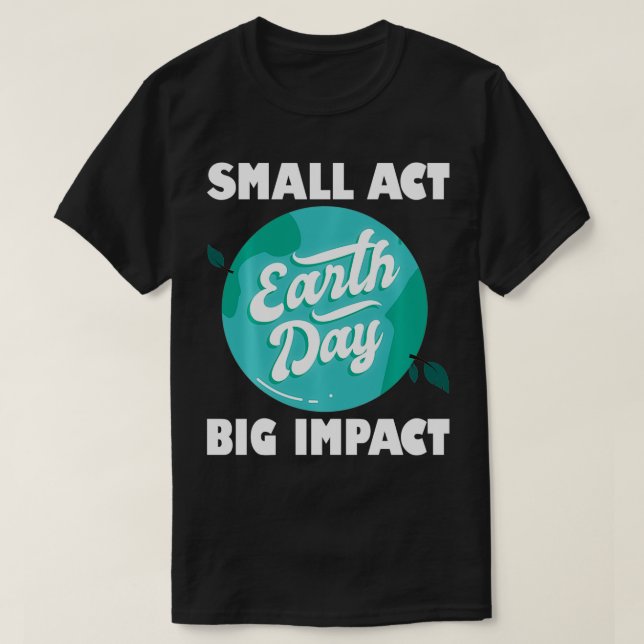 T-shirt Petits Actes Impact important Nature Sauver la con (Design devant)