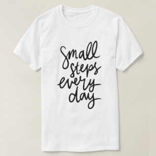 T-shirt Petits Pas Chaque Jour – Typographie de Motivation