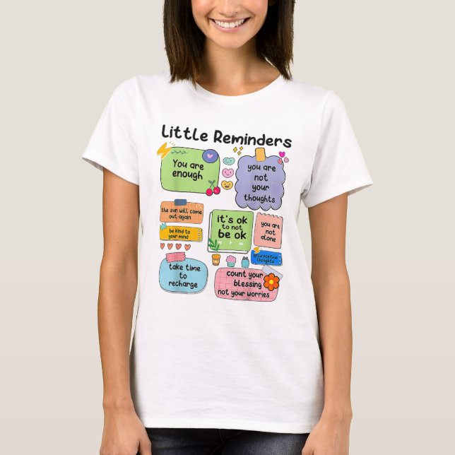 T-shirt Petits Rappels Vous Êtes Suffisant Sensibilisation (Devant)