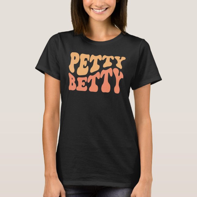 T-shirt Petty Betty Retro Wavy super Vintage (Devant)