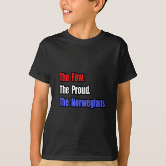 T-shirt Peu de Norvégiens Fiers