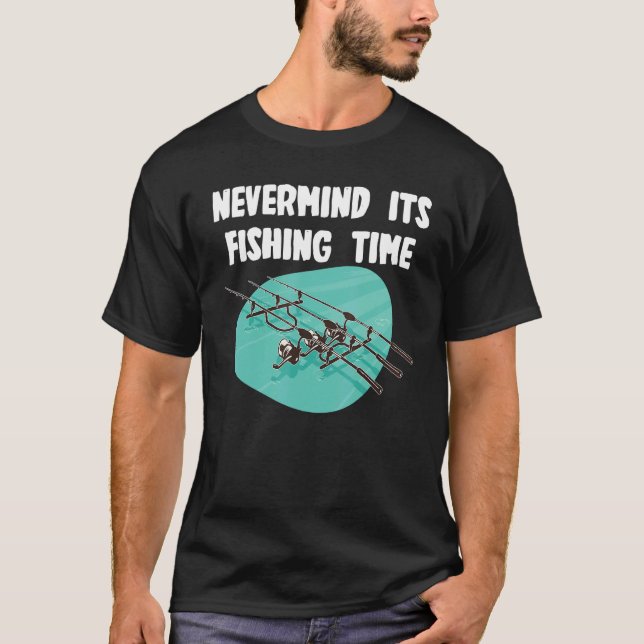 T-shirt Peu importe le temps de pêche (Devant)