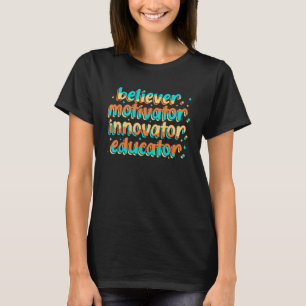 T-shirt Peu importe l'innovateur Educator Teacher Wome
