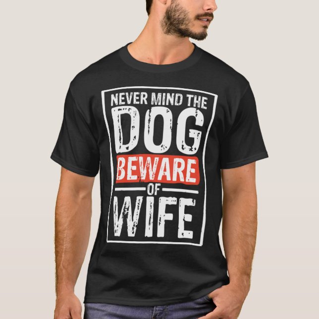 T-shirt Peu importe que le chien se méfie du chillou à vie (Devant)