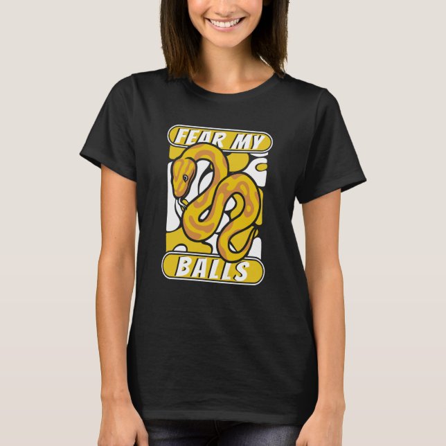 T-shirt Peur Mes Boules Serpent Pythonidae Banana Ball Pyt (Devant)