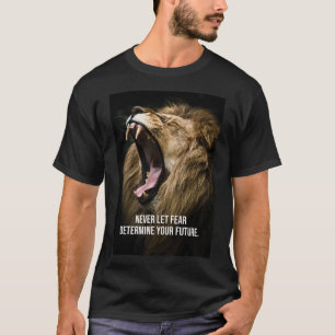 T-shirt Peur - Motivation du lion
