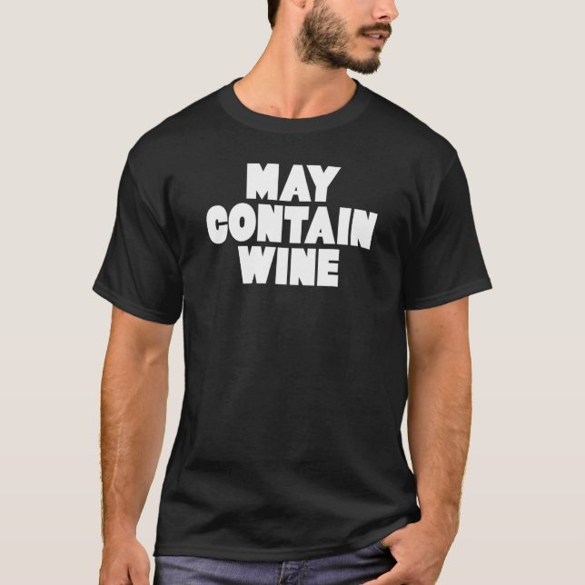 T-shirt Peut contenir du vin (Devant)