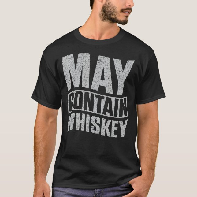 T-shirt Peut contenir un Whiskey (Devant)