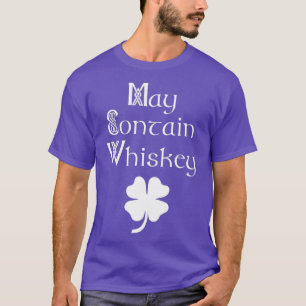 T-shirt Peut Contenir Whiskey Funny Irish Saint Patricks