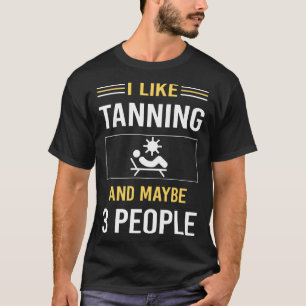 T-shirt Peut-être 3 personnes bronzer bain de soleil