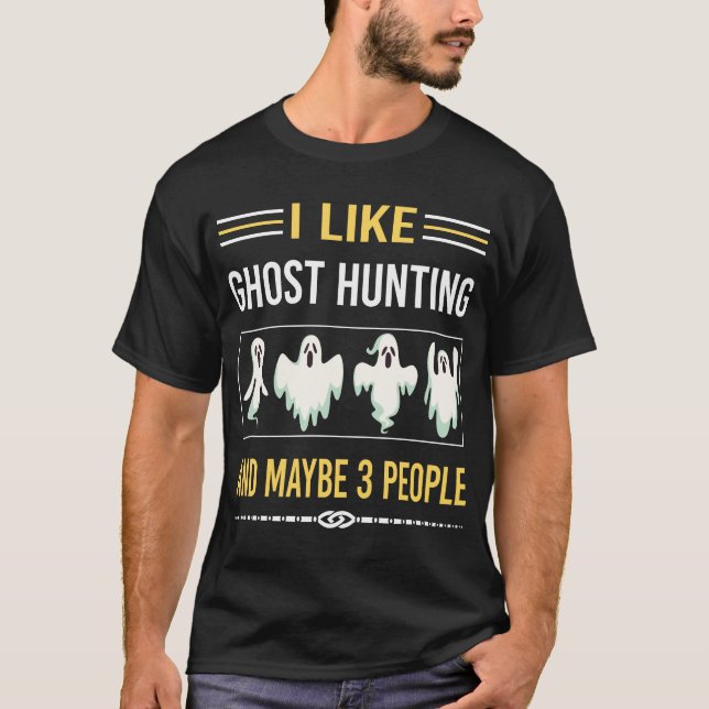 T-shirt Peut-être 3 personnes Chasse Fantôme Paranormal (Devant)