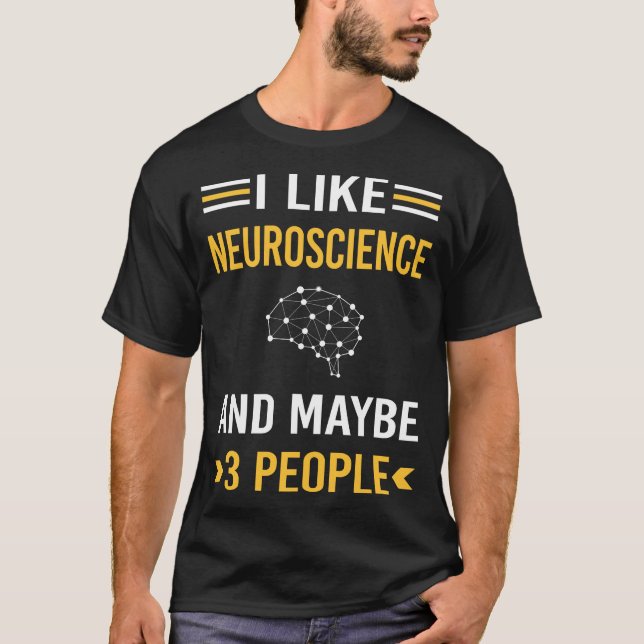 T-shirt Peut-être 3 personnes Neurobiologie Neurobiologist (Devant)