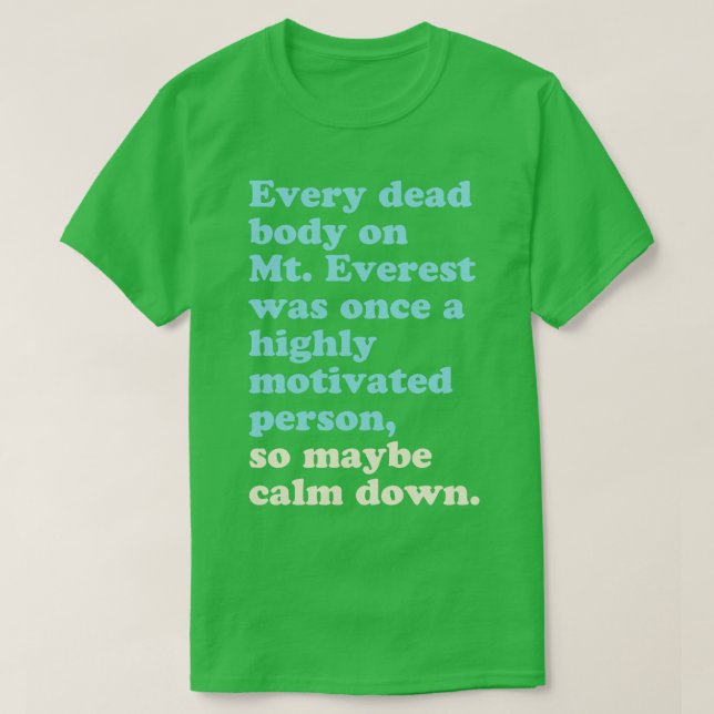 T-shirt Peut-être calmer (Design devant)