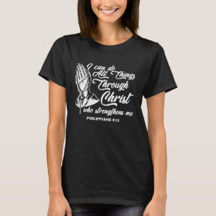 T-shirt Peut Faire Toutes Les Choses Par Le Christ Qui Ren