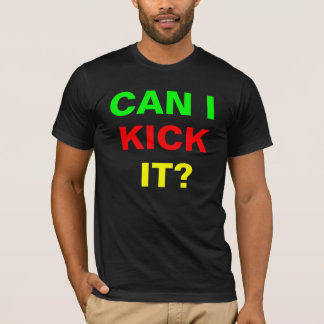 T-SHIRT PEUT-IL I, COUP-DE-PIED, IL ?