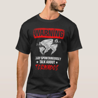 T-shirt Peut Parler Spontanément De Tornados Météo Fore