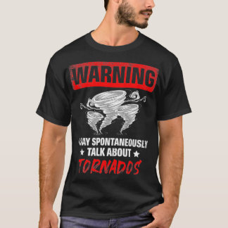T-shirt Peut Parler Spontanément De Tornados Météo Fore