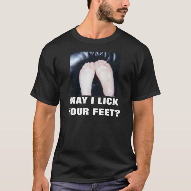 T-SHIRT PEUX JE LÉCHER VOS PIEDS (Devant)