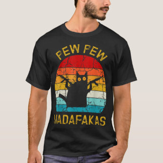 T-shirt Pew Madafakas Pew Guns Funny Black Cat Retro Vinta
