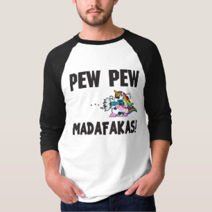 T-shirt Pew Pew Madafakas