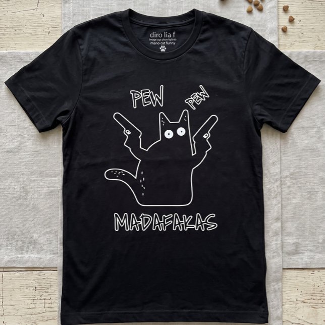 T-shirt Pew Pew Madafakas Chat Noir - Drôle de Chat Fou  (Créateur téléchargé)