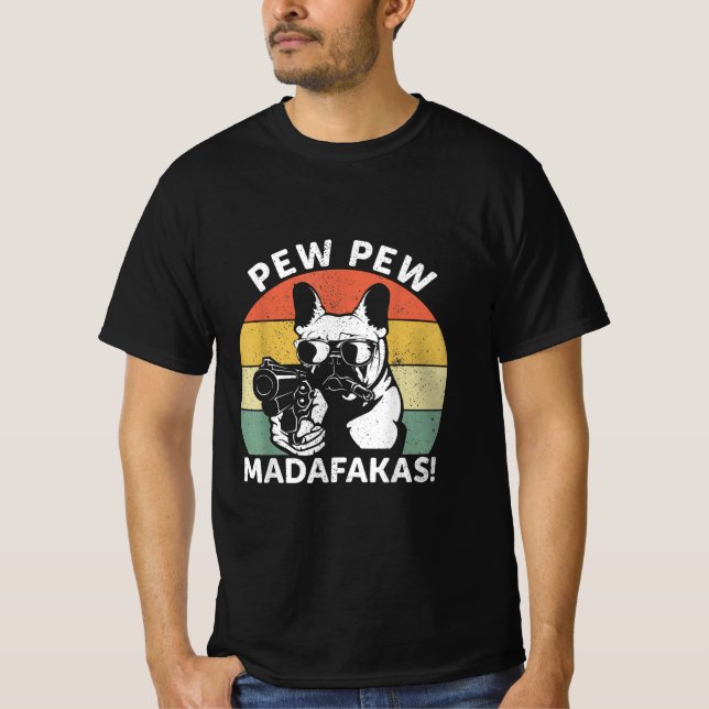 T-shirt Pew Pew Madafakas Crazy Pew (Devant)