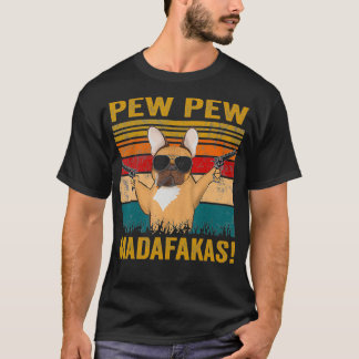 T-shirt Pew Pew Madafakas French Bulldog drôle chien s fra