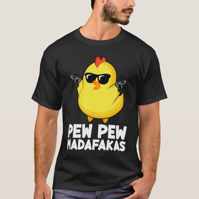 T-shirt Pew Pew Madafakas Hommes Femmes de Poulet (Devant)