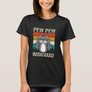 T-shirt Pew Pew Madafakas Maman Chat Femme aux chats folle