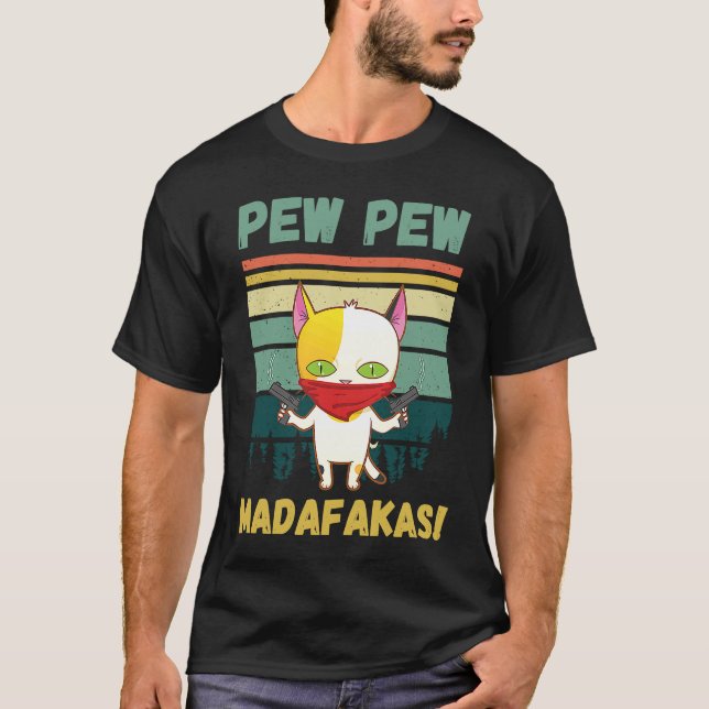 T-shirt Pew Pew Pew Madafakas Funny Chat Kitten Gun Graphi (Devant)