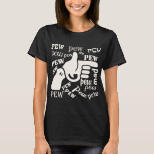 T-shirt Pew Pew Pew Pew Pew Gun Pew Finger Gun #USAPatriot