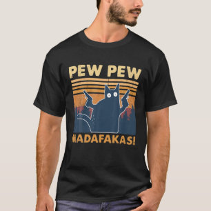T-shirt Pew Pew Pew vintage Madafakas Crazy Pew Cat
