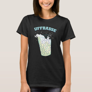 T-shirt Pfalz Dialect Palatine Wine Festival Uffbasse