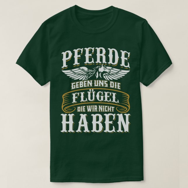 T-shirt Pferde geben uns die Flgel die wir nicht haben (Design devant)
