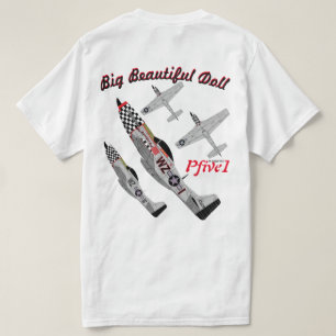 T-shirt Pfive1 P-51D "grande belle poupée "
